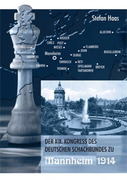 Der 19. Kongress des Deutschen Schachbundes zu Mannheim 1914.